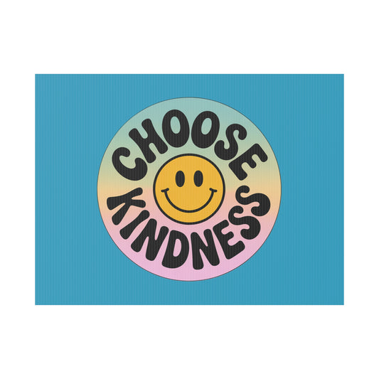 Turquoise Joyful Choose Kindness Plastic Yard Sign