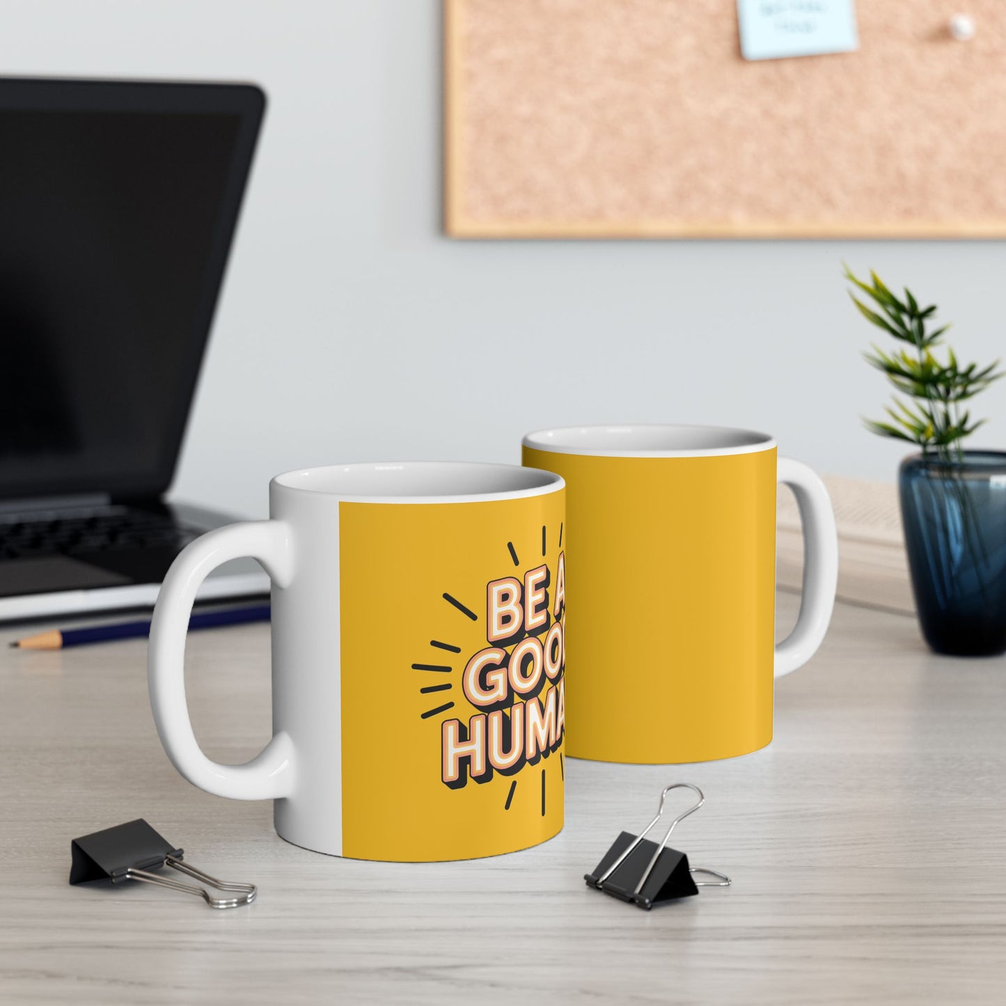 "Be a Good Human" Coffee Cup (11oz, 15oz)