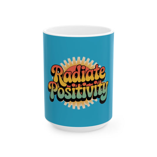 Turquoise Radiate Positivity Ceramic Coffee Mug, 11oz & 15oz