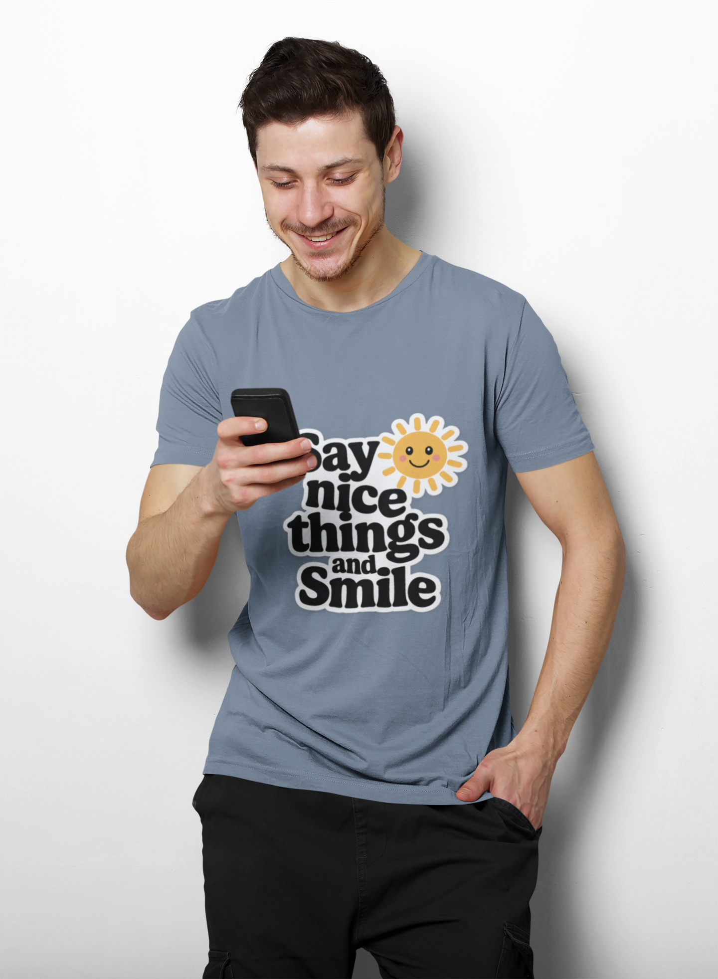 Say Nice Things and Smile T-Shirt