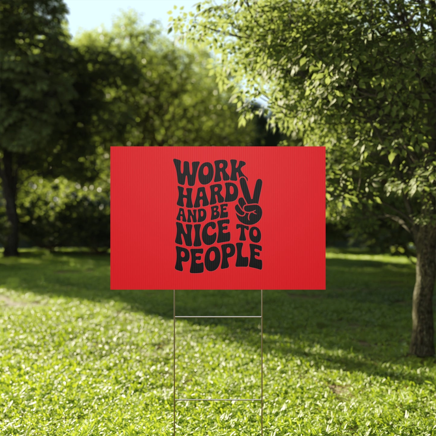 Red/Black Work Hard & Be Nice to People Yard Sign