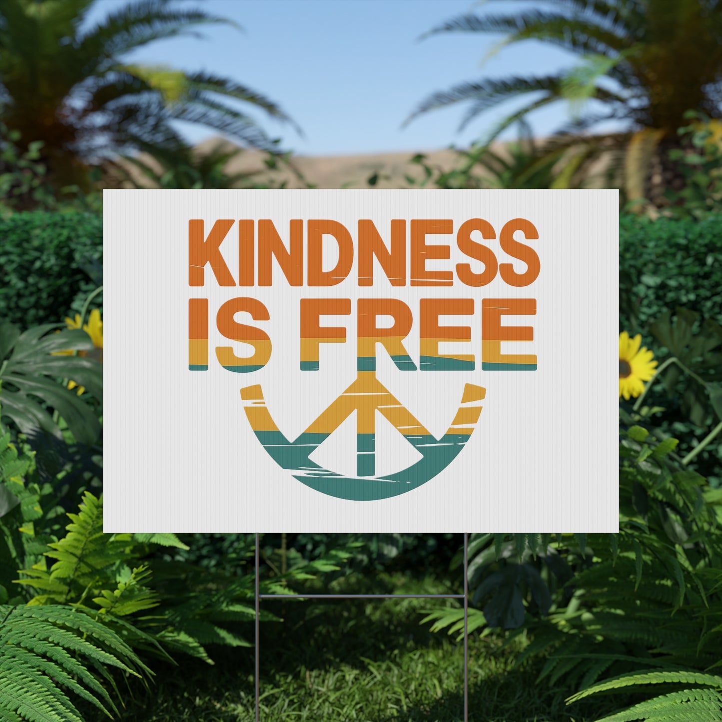Kindness is Free Plastic Yard Sign – Vibrant Peaceful Decor