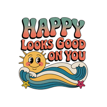 Happy Looks Good on You