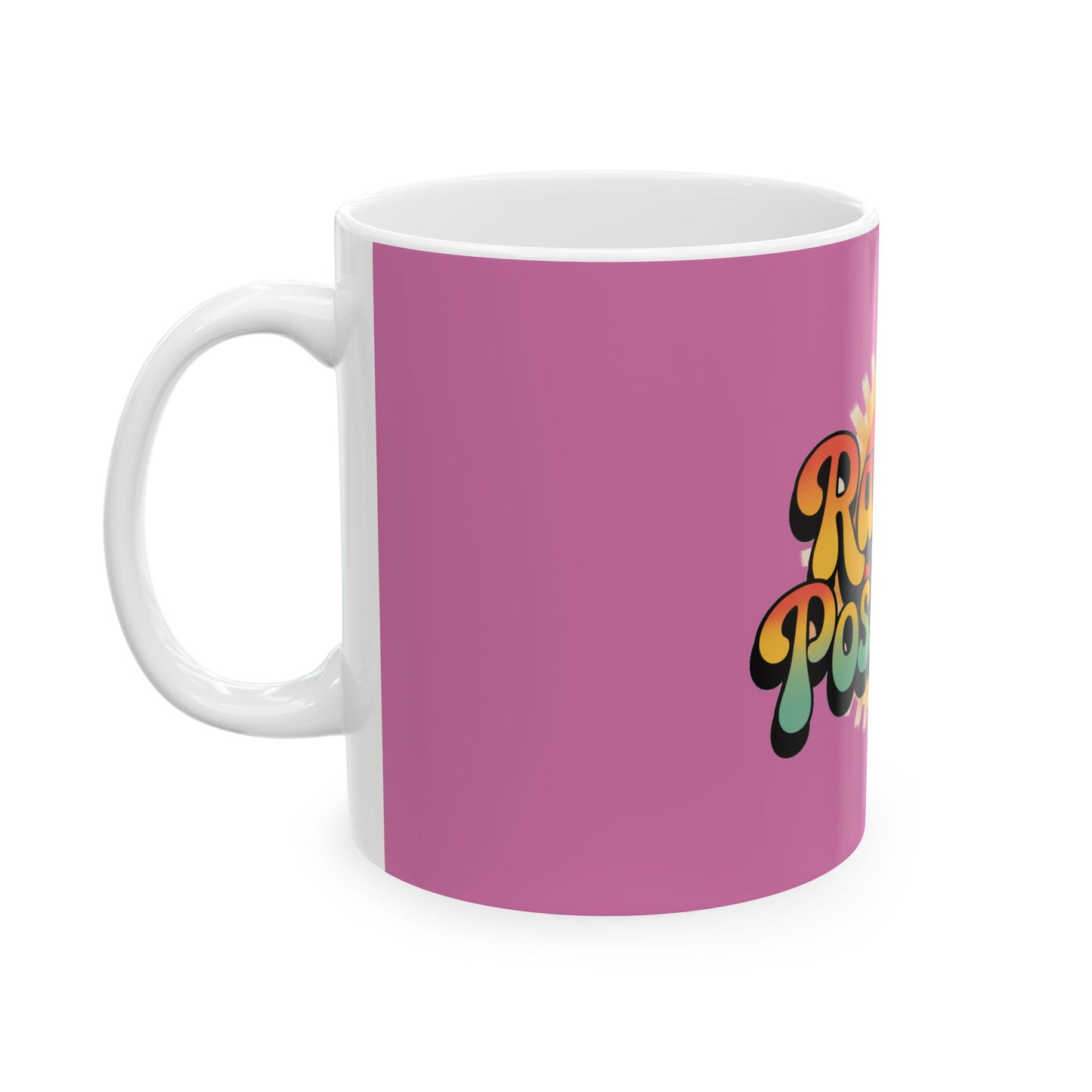 Light Pink Radiate Positivity Ceramic Coffee Mug,  11oz & 15oz