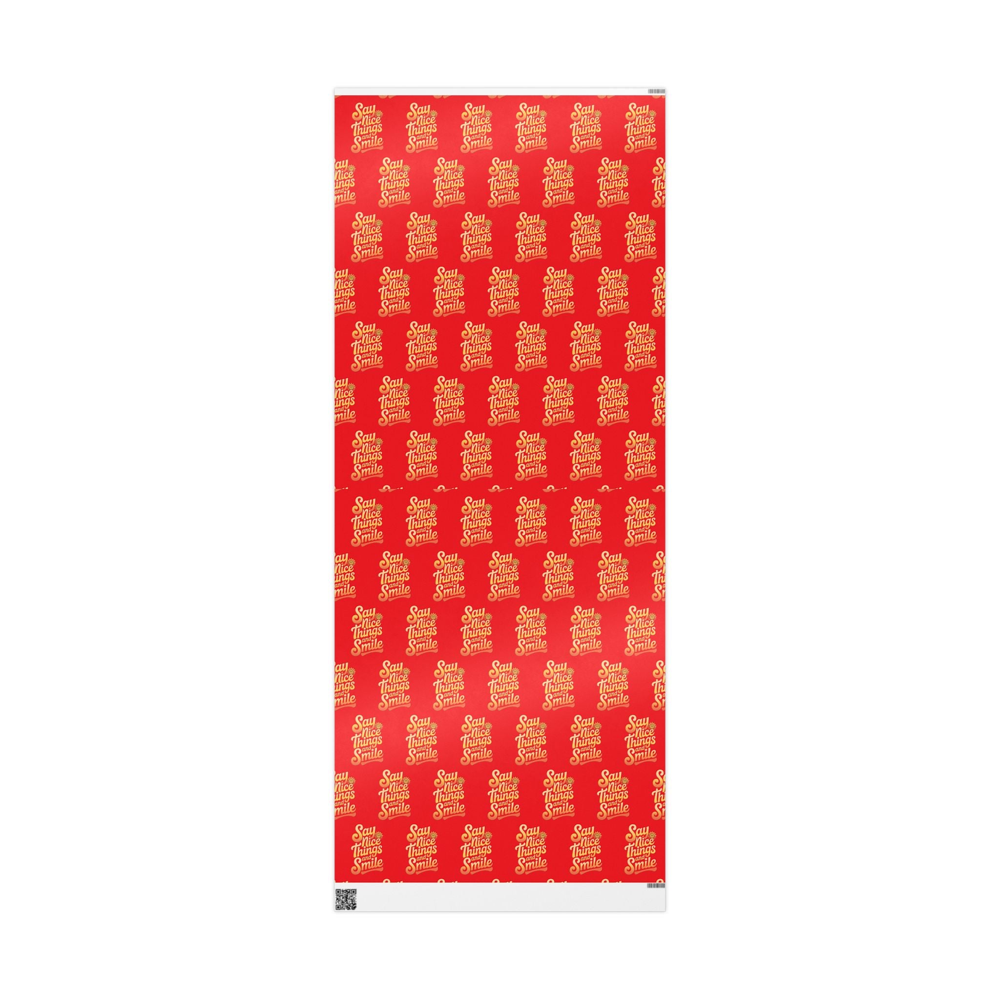 Say Nice Things and Smile Wrapping Paper