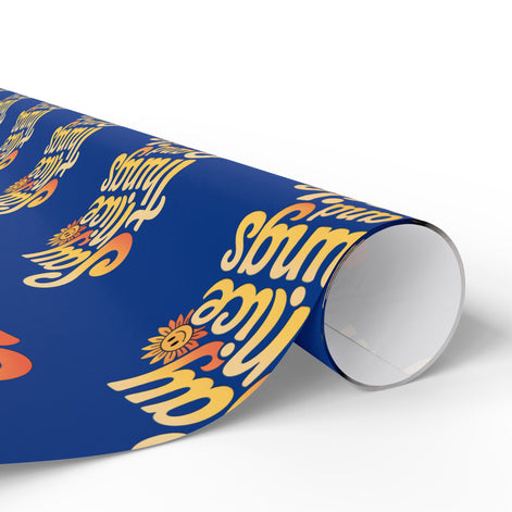 Say Nice Things and Smile Wrapping Paper