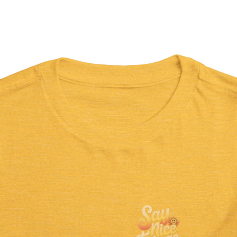 Say Nice Things and Smile Toddler Tee
