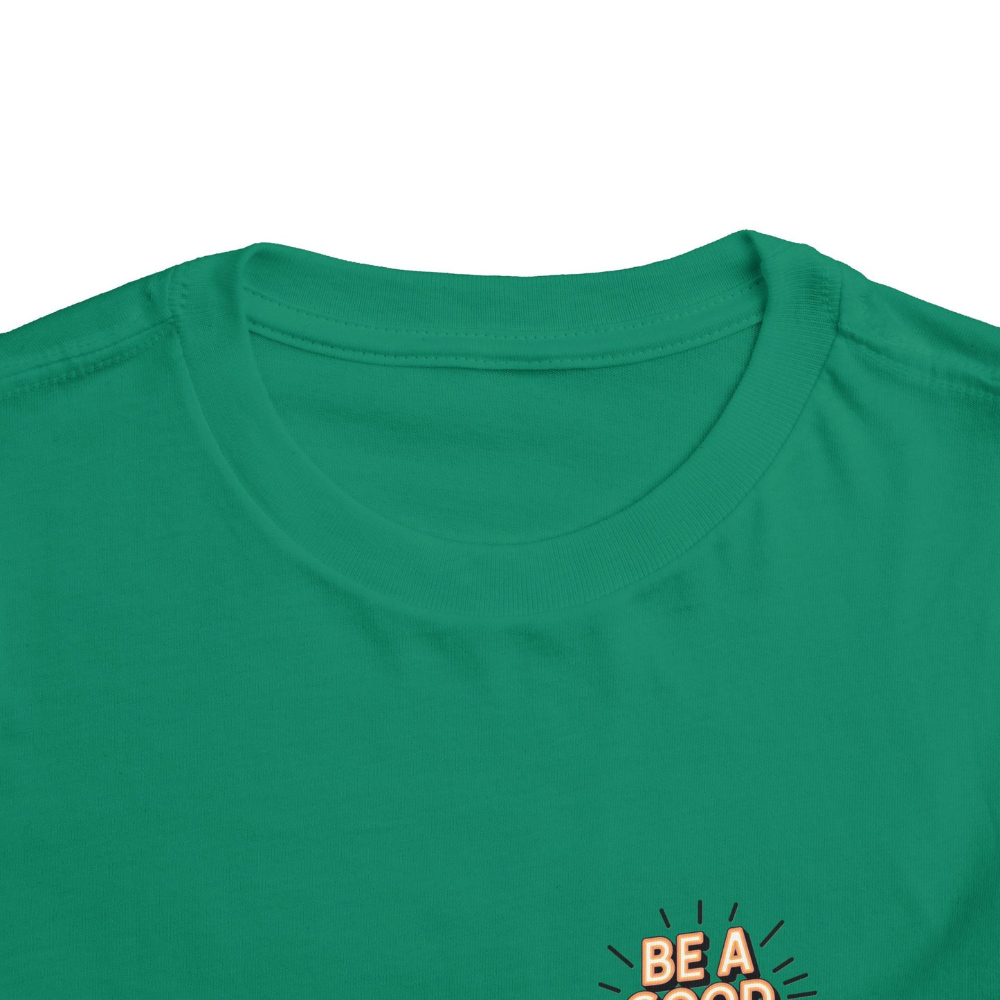 Toddler Tee — "Be A Good Human" Positive Message Shirt