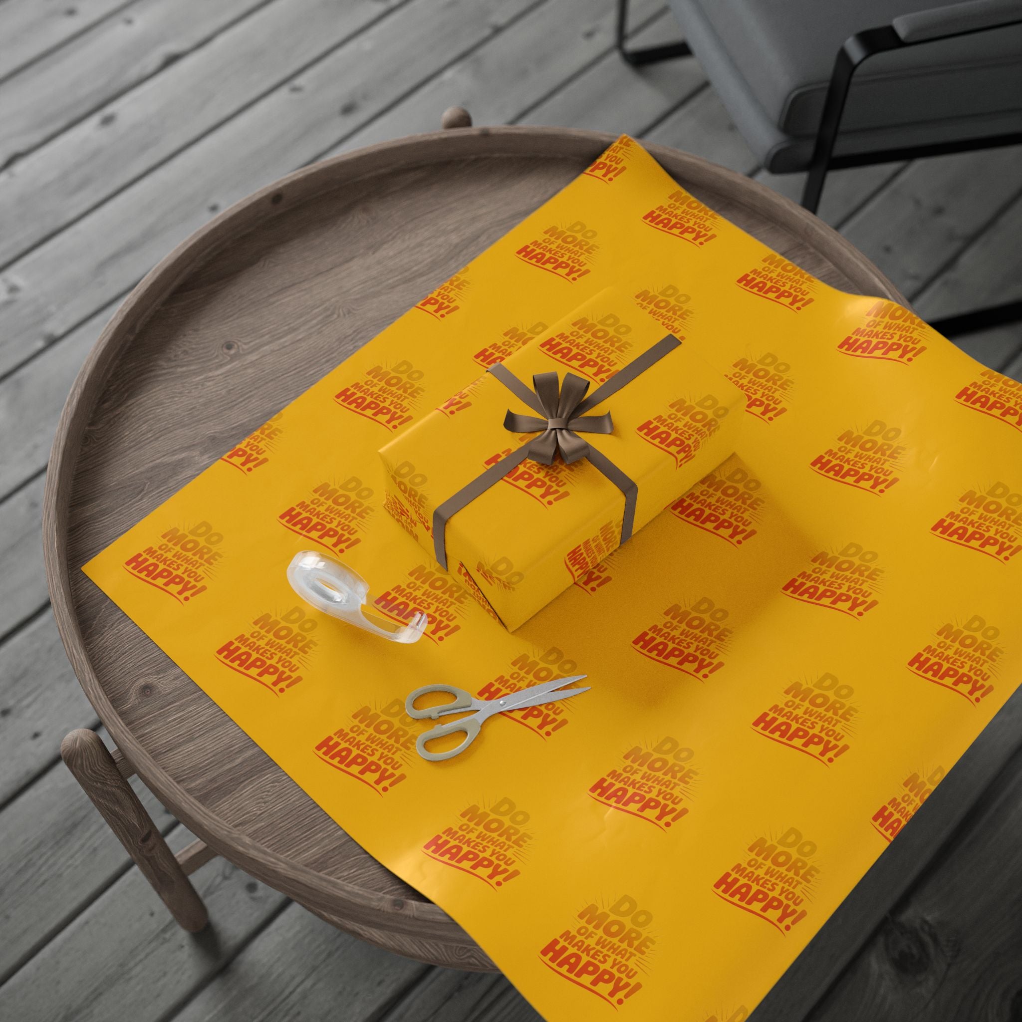 Wrapping Paper — 'Do More of What Makes You Happy' Gift Wrap