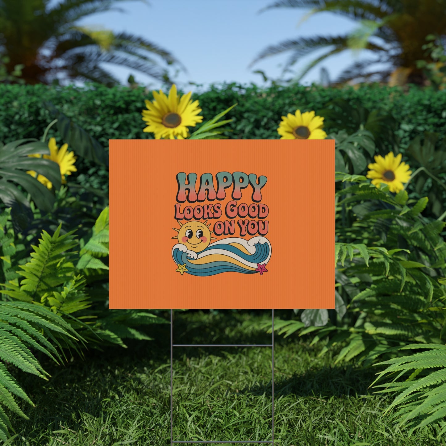 "Happy Looks Good On You" Retro Sun Positive Garden Sign