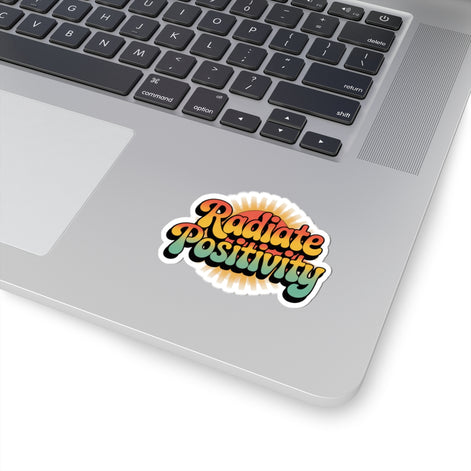 Radiate Positivity Kiss-Cut Stickers - Brighten Up Your Space