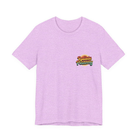 Radiate Positivity Unisex Jersey Tee