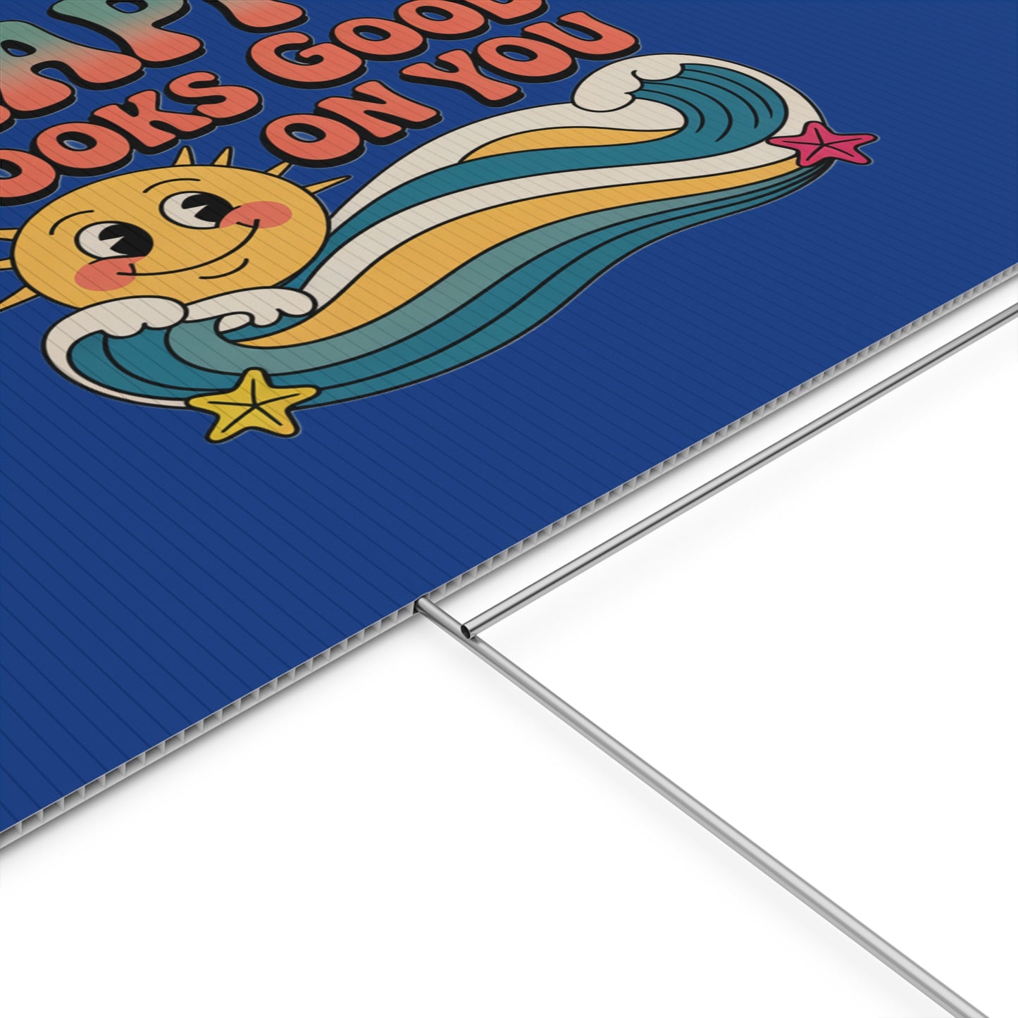 "Happy Looks Good On You" Retro Sun Positive Garden Sign