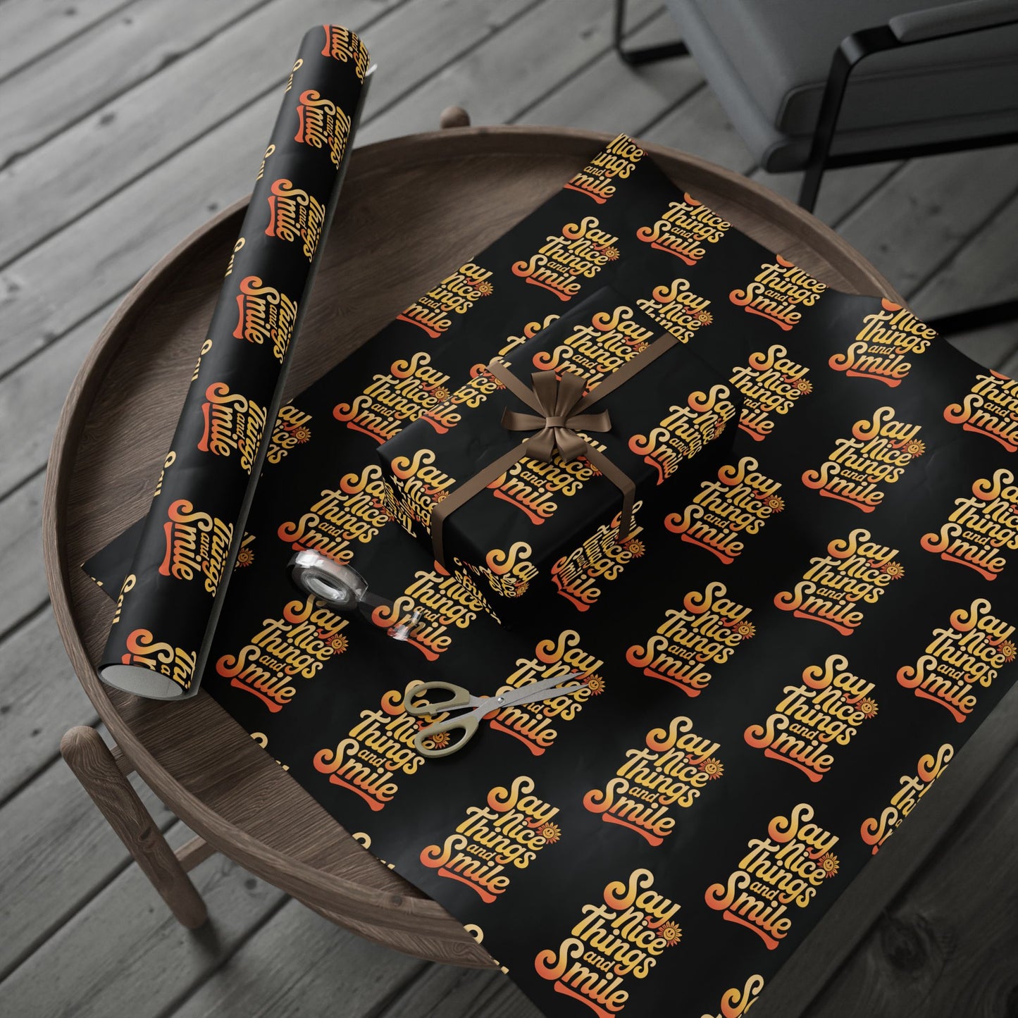 Say Nice Things and Smile Wrapping Paper