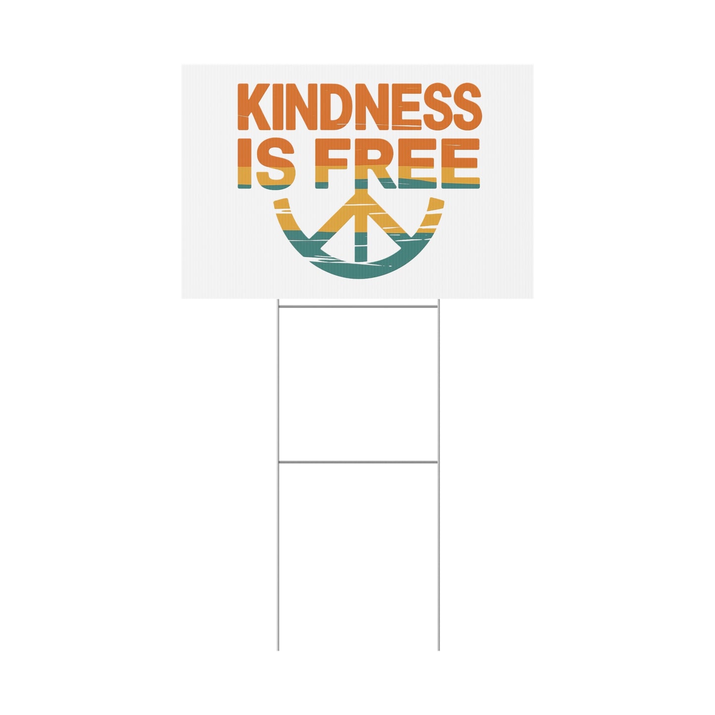 Kindness is Free Plastic Yard Sign – Vibrant Peaceful Decor