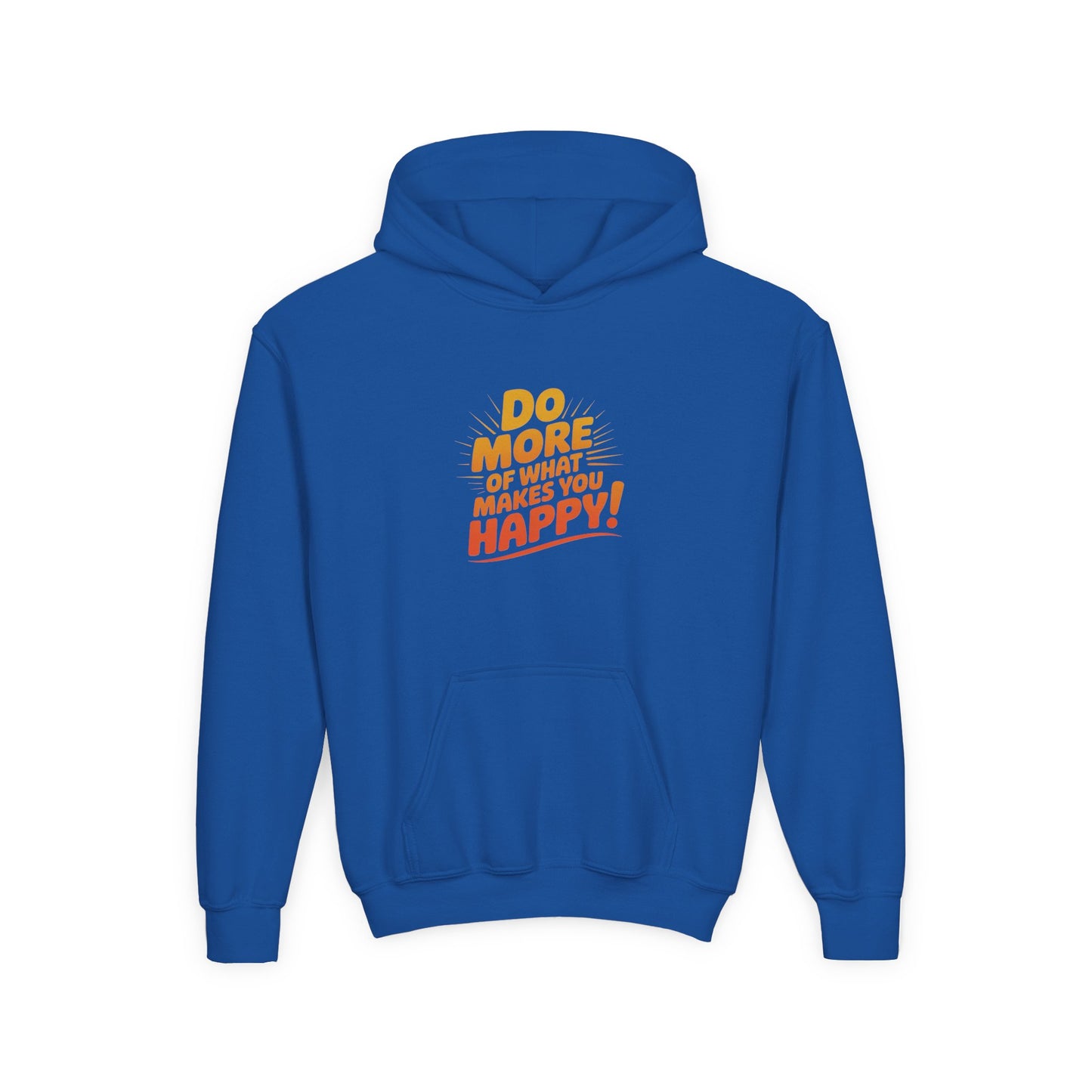 Youth Hoodie — "Do More of What Makes You Happy" Positive Graphic