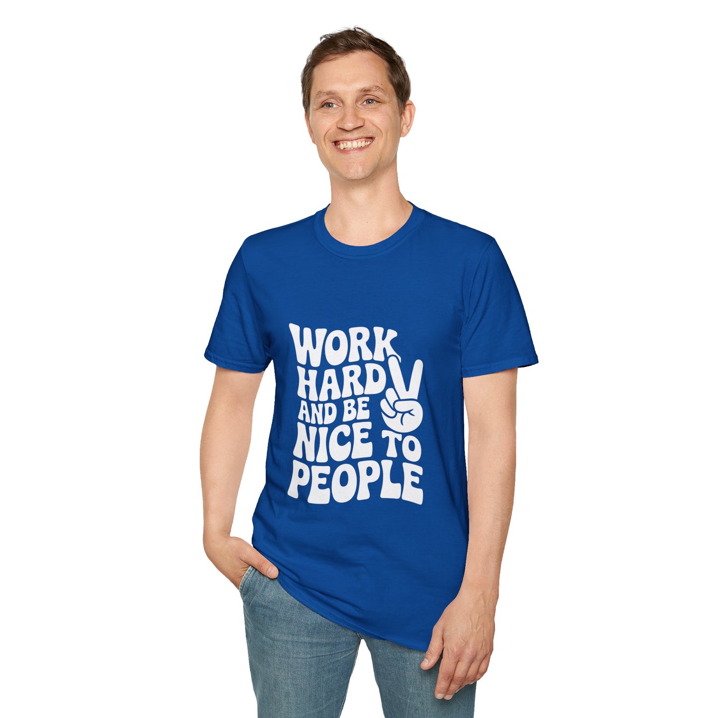 Work Hard & Be Nice to People T-Shirt