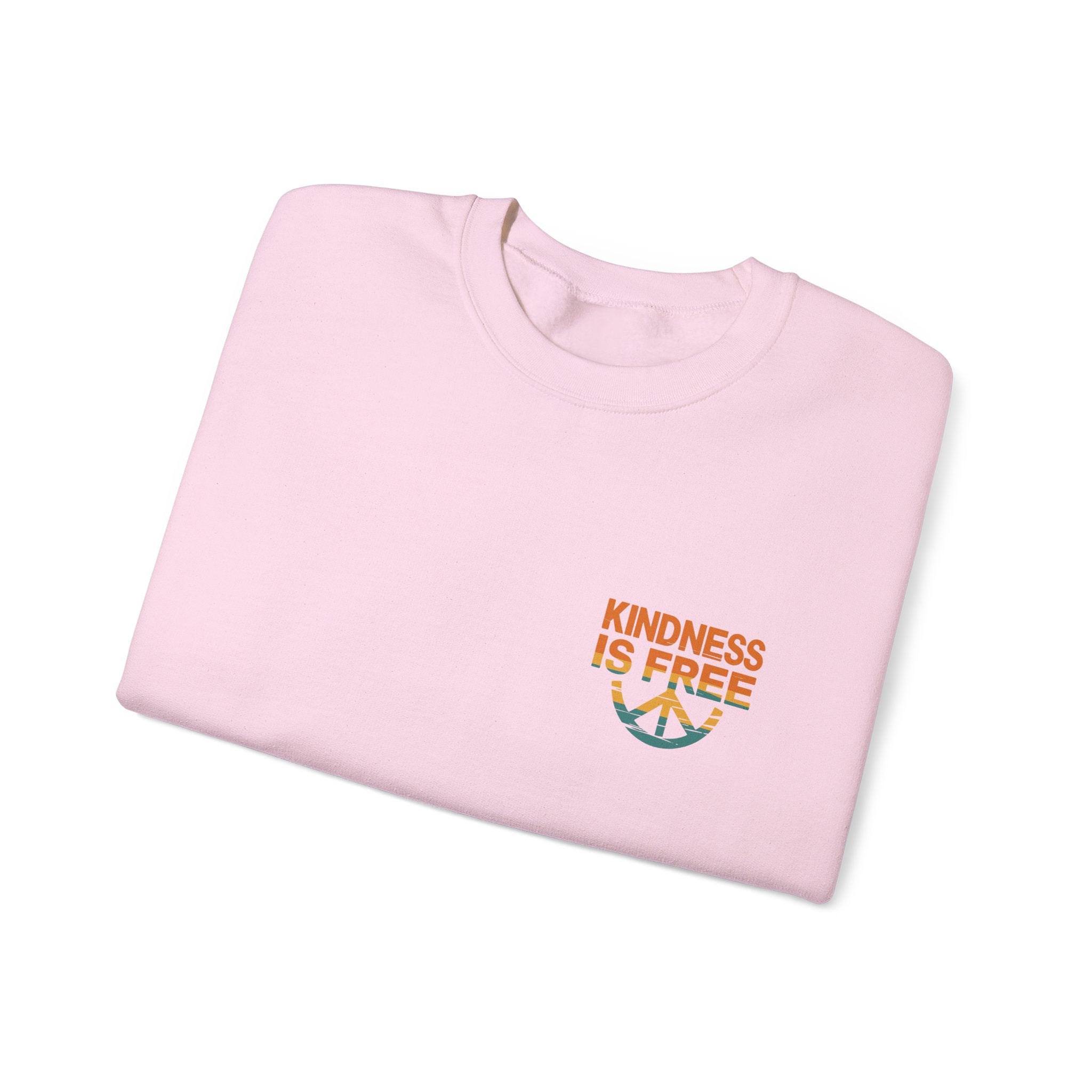Kindness is Free Crewneck Sweatshirt