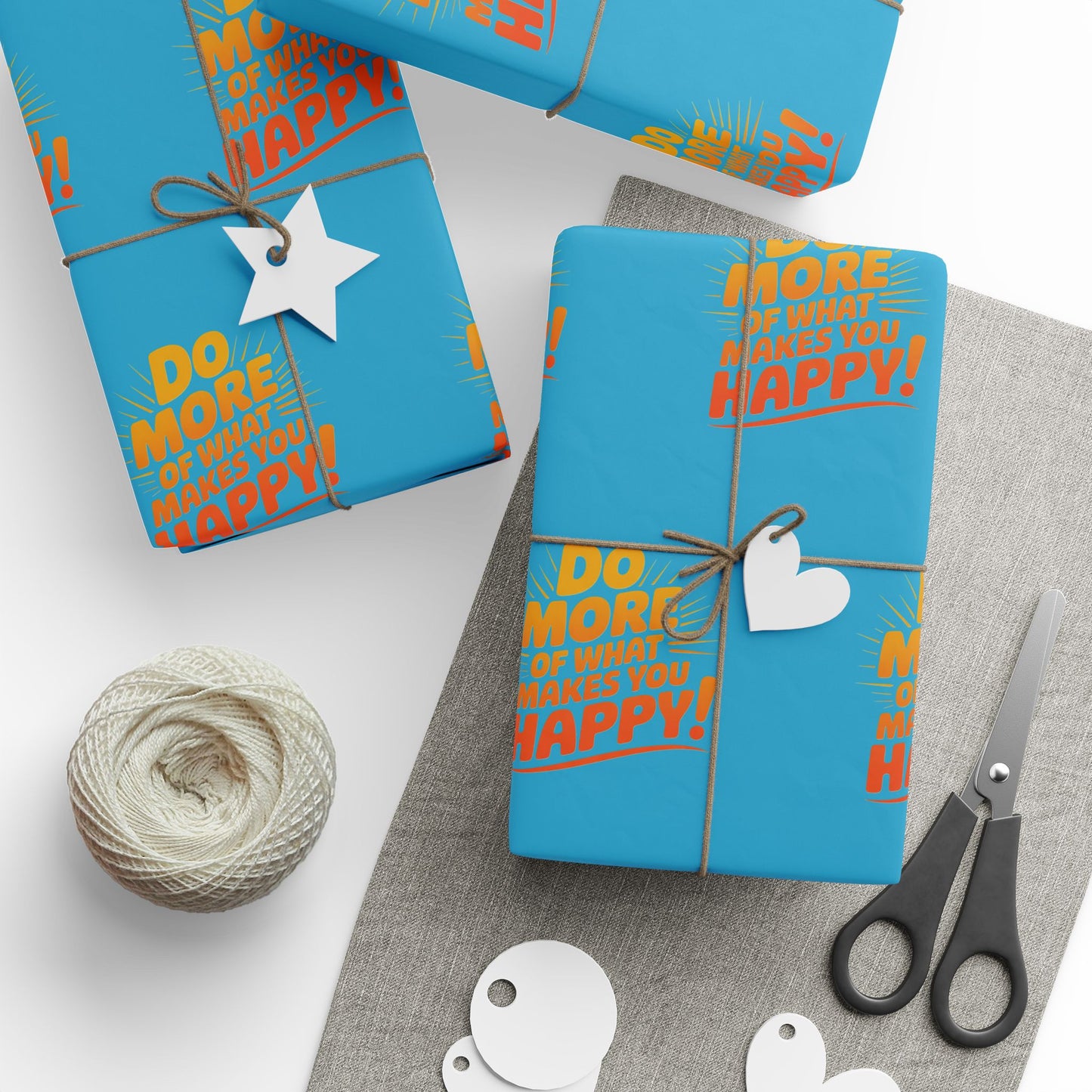 Wrapping Paper — 'Do More of What Makes You Happy' Gift Wrap