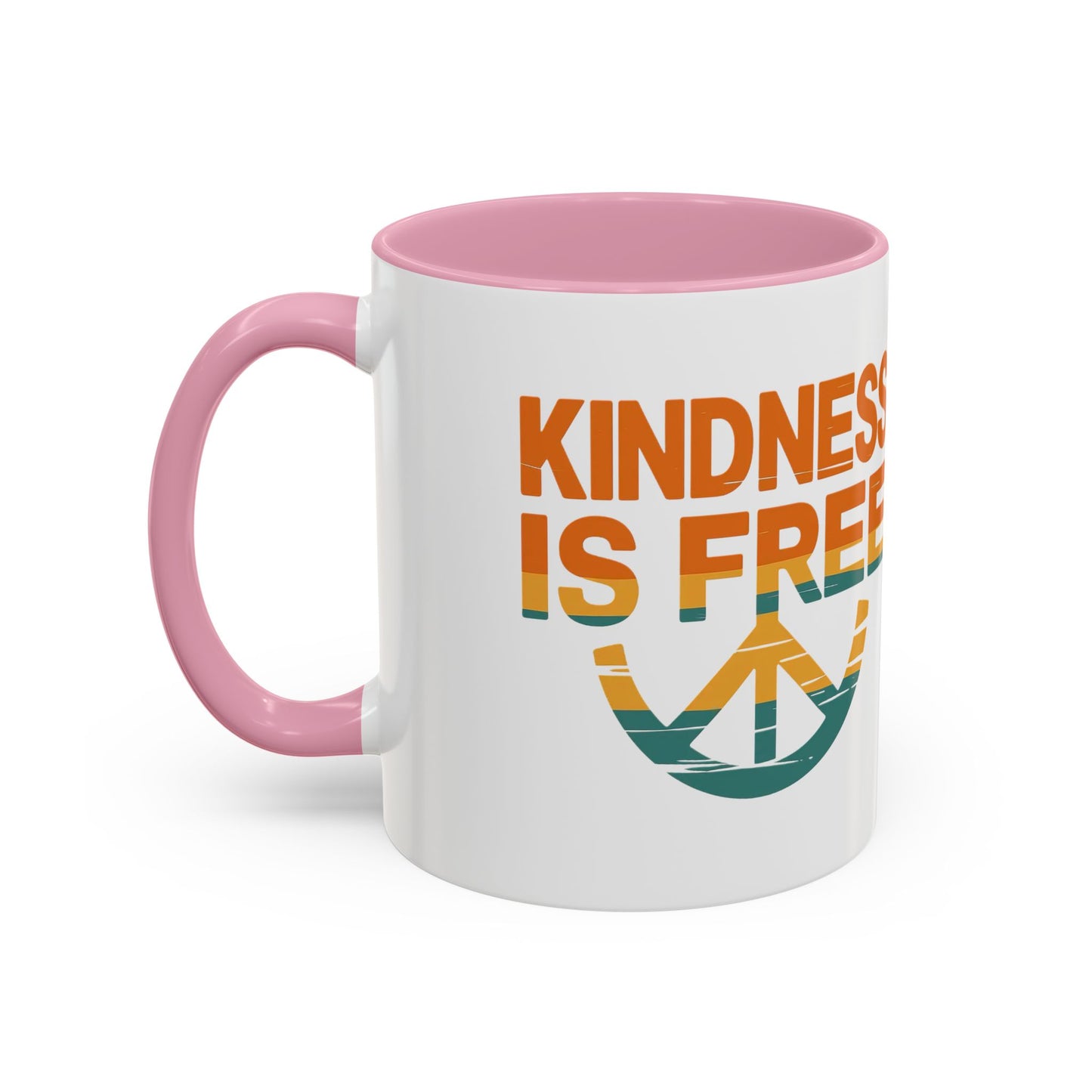 Kindness Is Free Mug - 11oz & 15oz Coffee Cup
