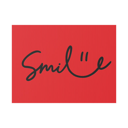Red Smile Yard Sign