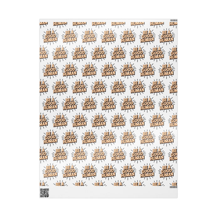 Be a Good Human Gift Wrap (Single Roll)