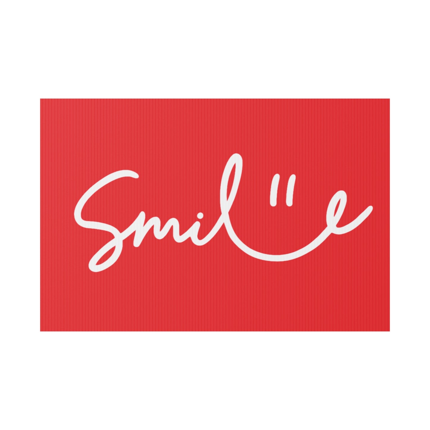 Red Smile Yard Sign