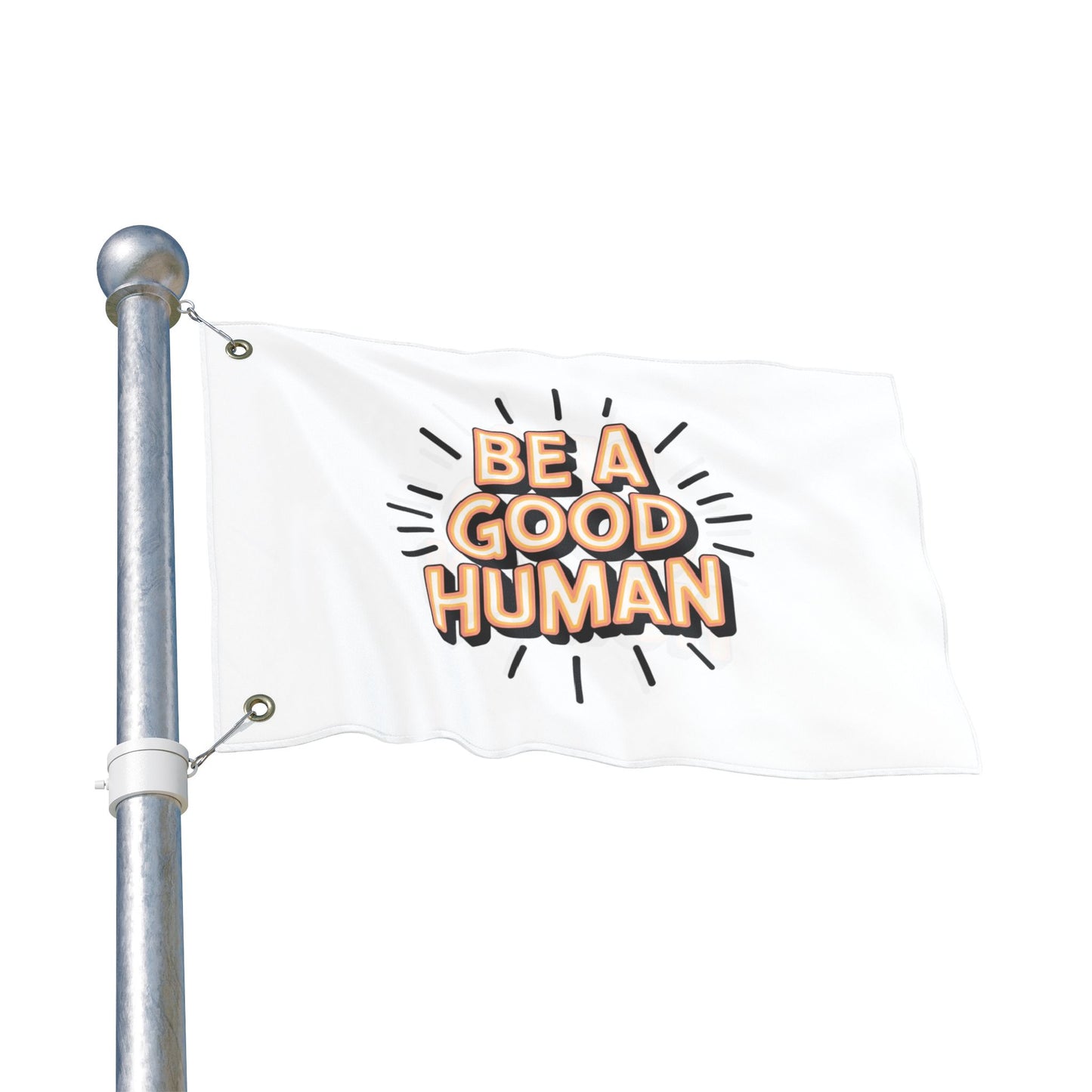 Be A Good Human Flag — Double-Sided Inspirational Outdoor/Indoor Banner