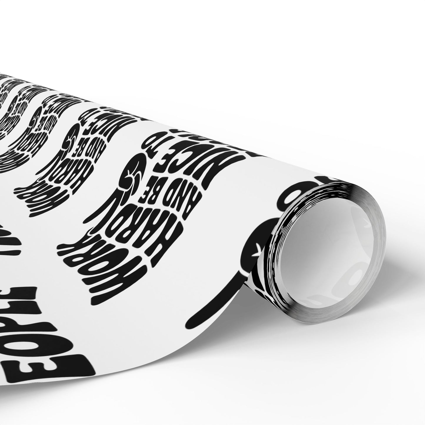 Work Hard and Be Nice to People Wrapping Paper