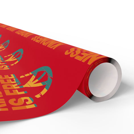 Kindness Is Free Wrapping Paper for All Occasions