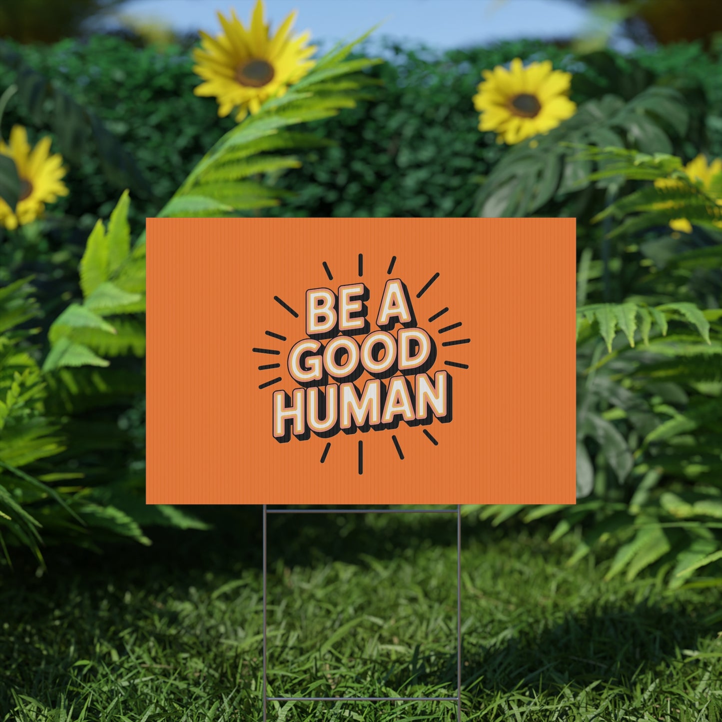 Be A Good Human Plastic Yard Sign — Positive Message Lawn Decor