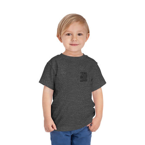 Toddler Tee - "Yeah, But What's the Best That Can Happen?" Inspirational Graphic