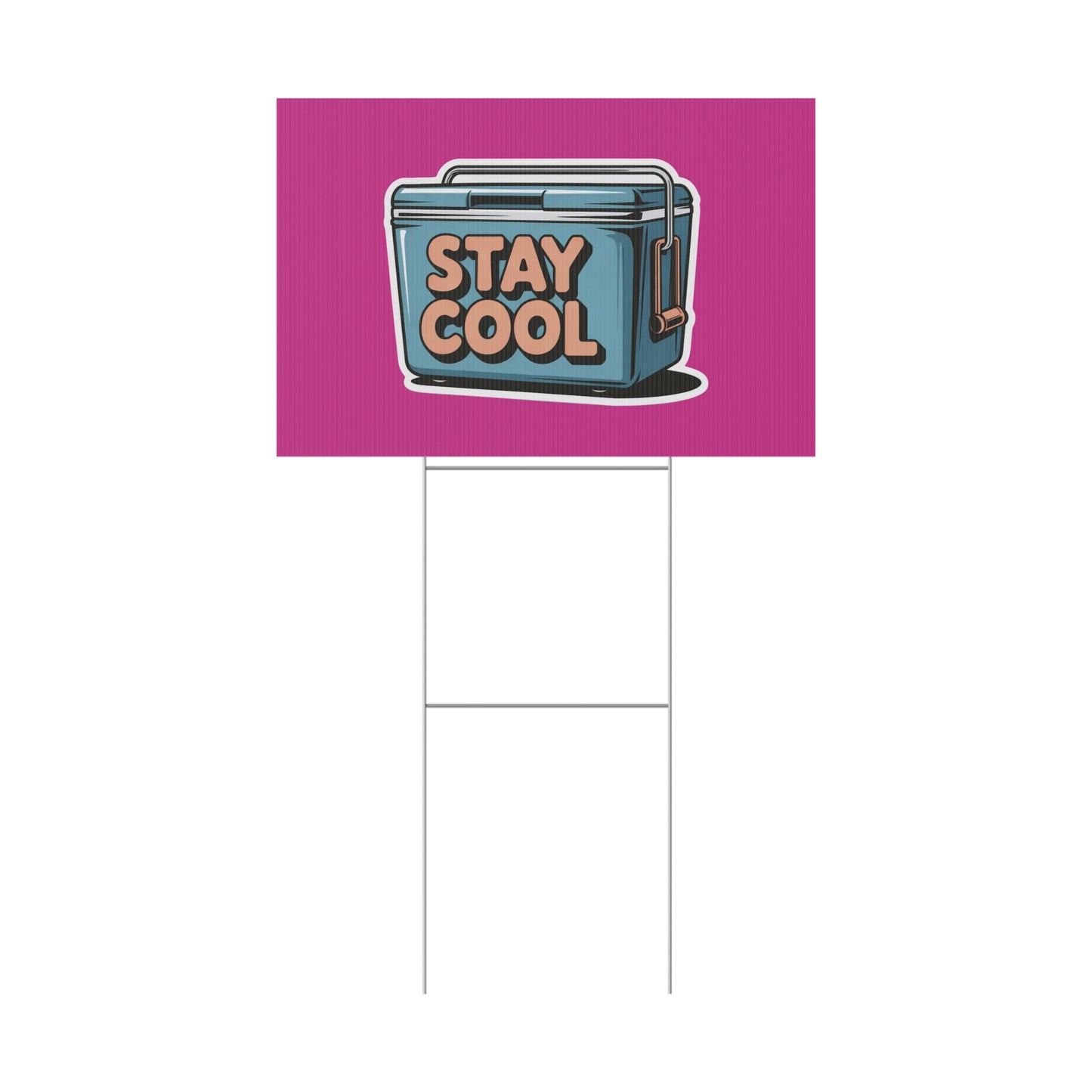 Stay Cool Plastic Yard Sign for Summer Events