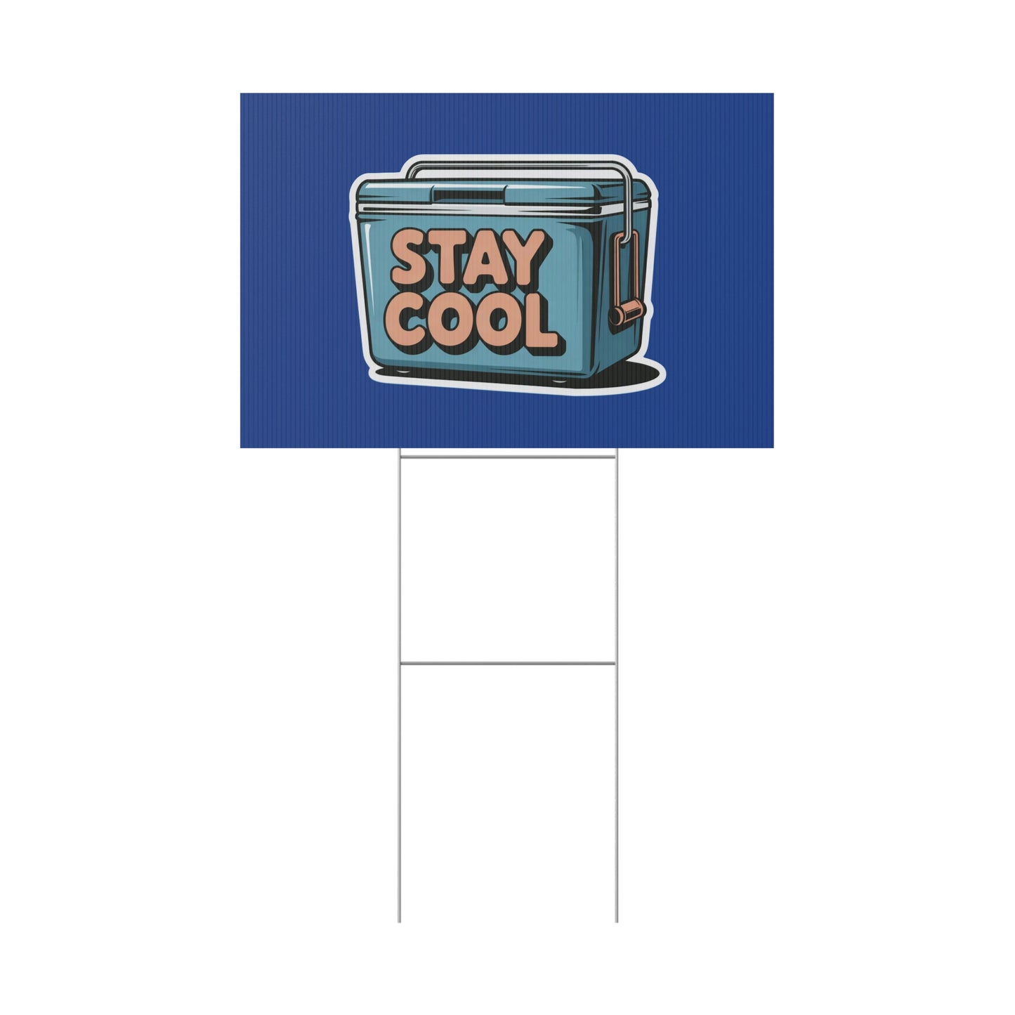 Stay Cool Plastic Yard Sign for Summer Events