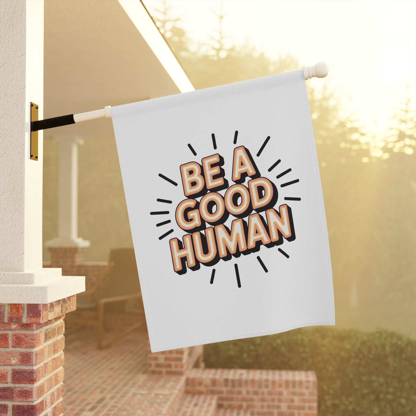 Garden Banner — “Be A Good Human” Decorative Yard Flag