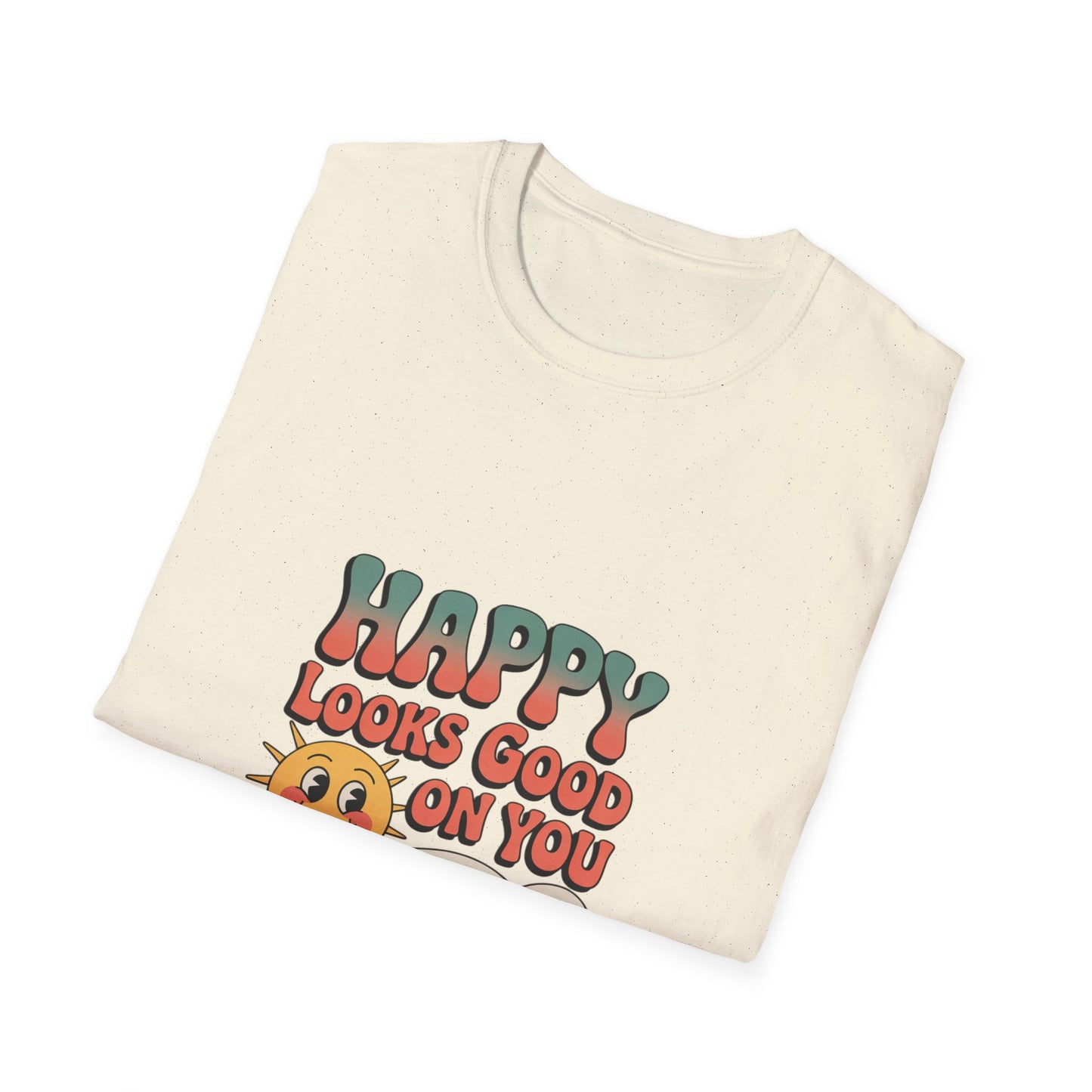 Happy Looks Good On You T-Shirt — Retro Sun Positive Graphic Tee