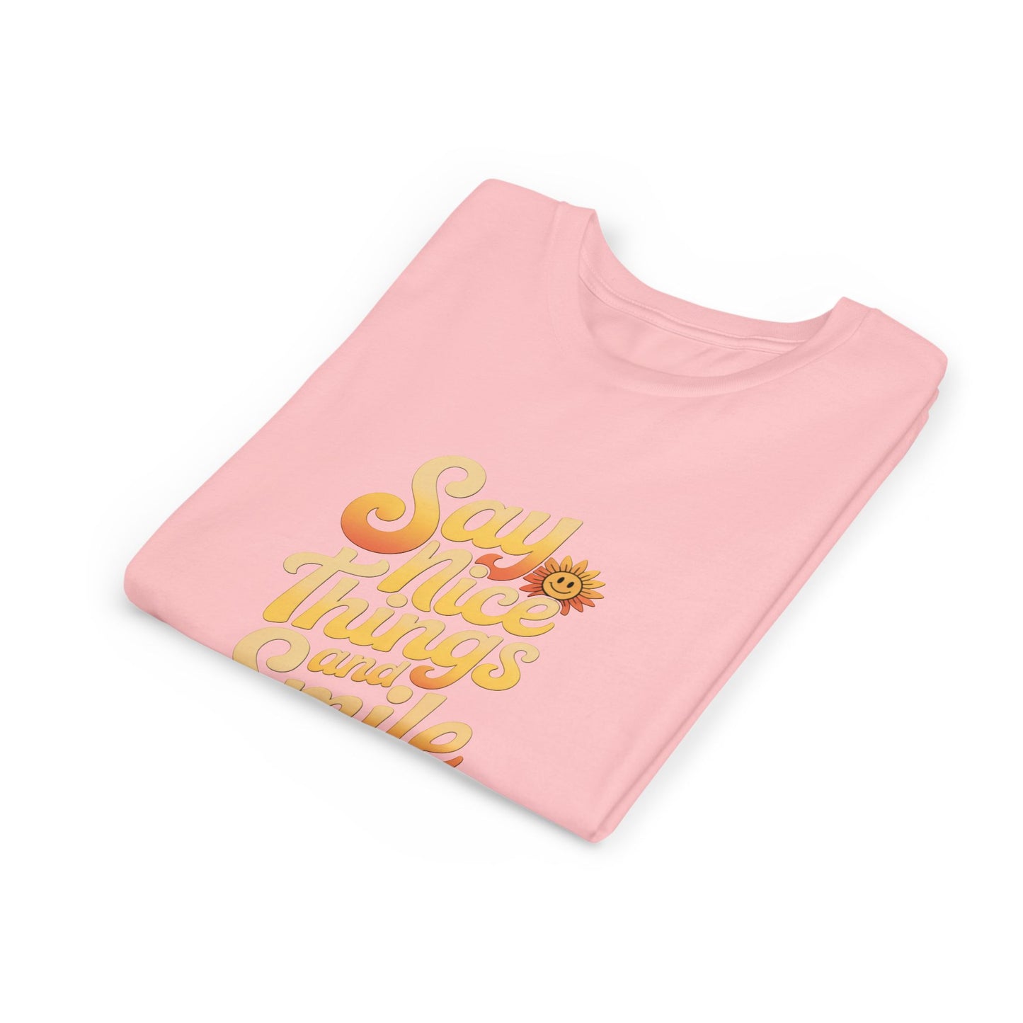 Say Nice Things Youth Tee - Positive Vibe Short Sleeve Shirt