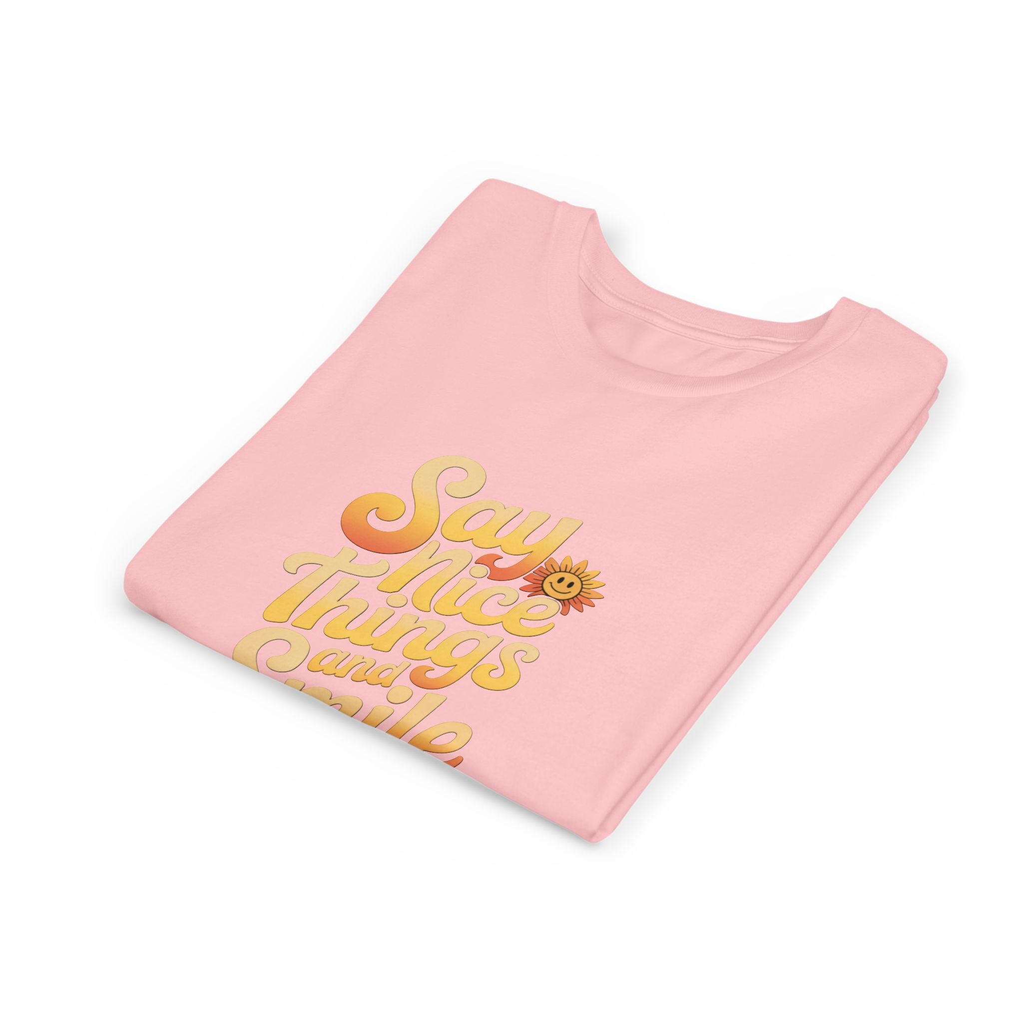 Say Nice Things Youth Tee - Positive Vibe Short Sleeve Shirt