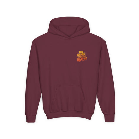 Youth Hoodie — "Do More of What Makes You Happy" Positive Graphic