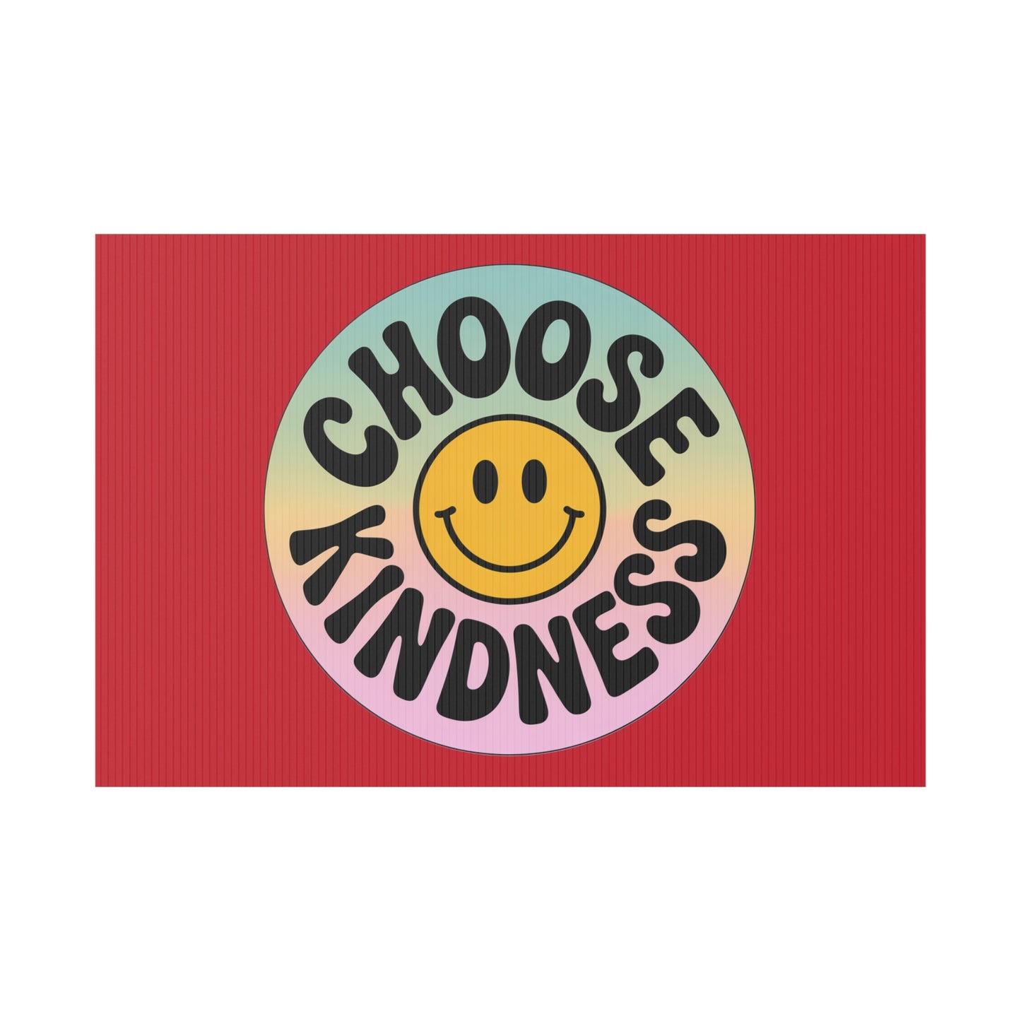 Dark Red of Joyful Choose Kindness Plastic Yard Sign