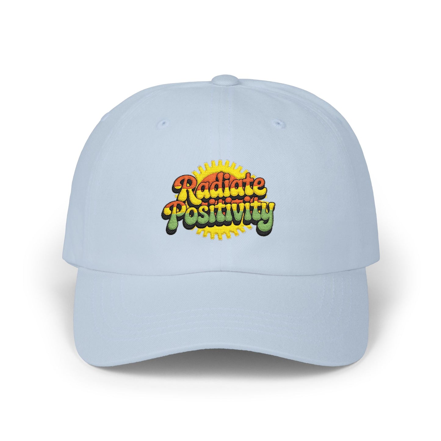 Classic Cap — Radiate Positivity Embroidered Baseball Hat