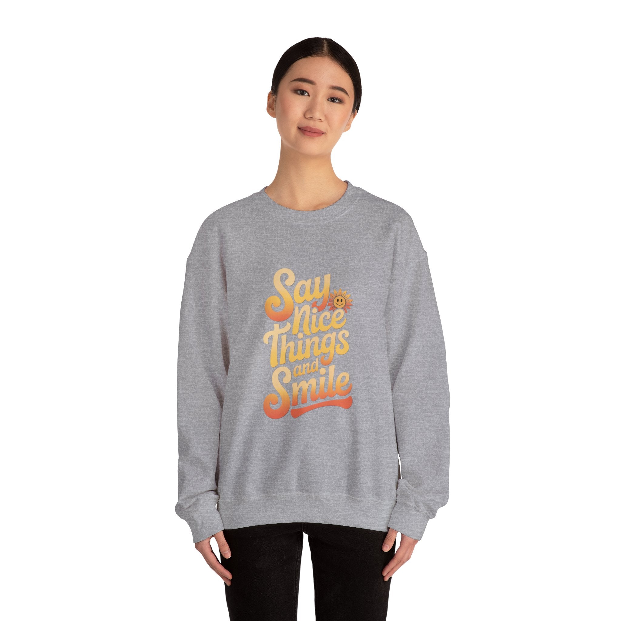 Say Nice Things Crewneck Sweatshirt