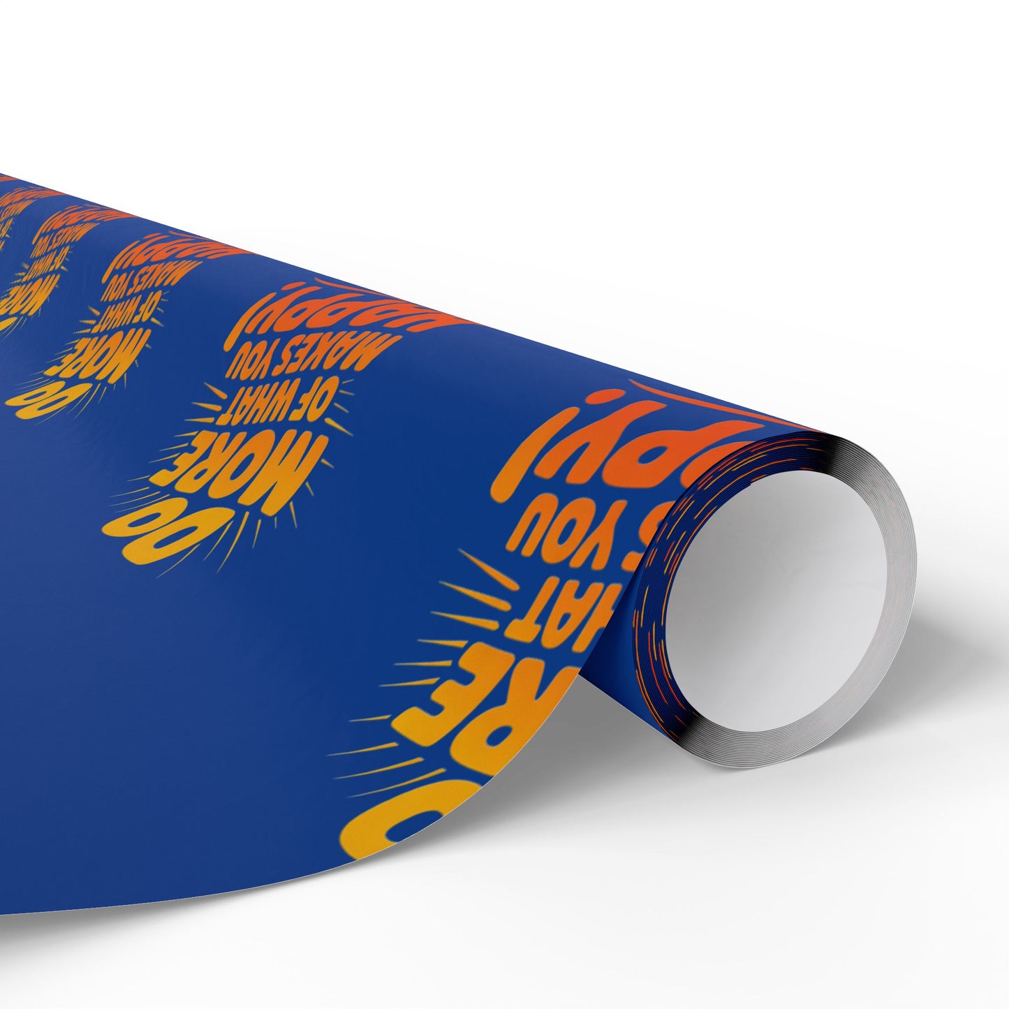 Wrapping Paper — 'Do More of What Makes You Happy' Gift Wrap