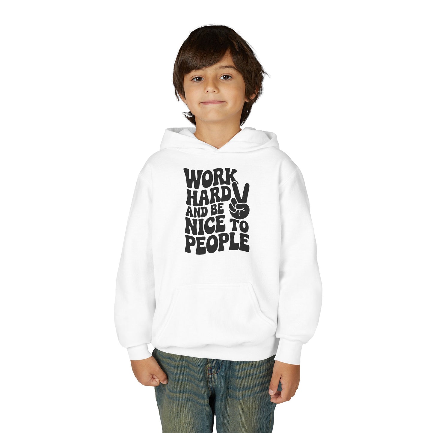 Youth Hoodie — "Work Hard And Be Nice to People" Motivational Graphic
