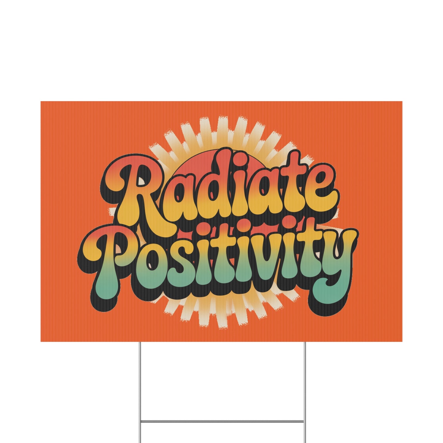 Orange Radiate Positivity Yard Sign