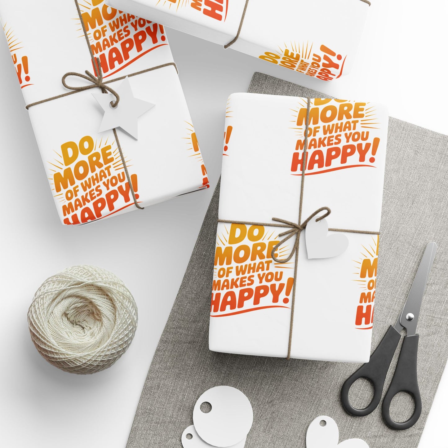 Wrapping Paper — 'Do More of What Makes You Happy' Gift Wrap