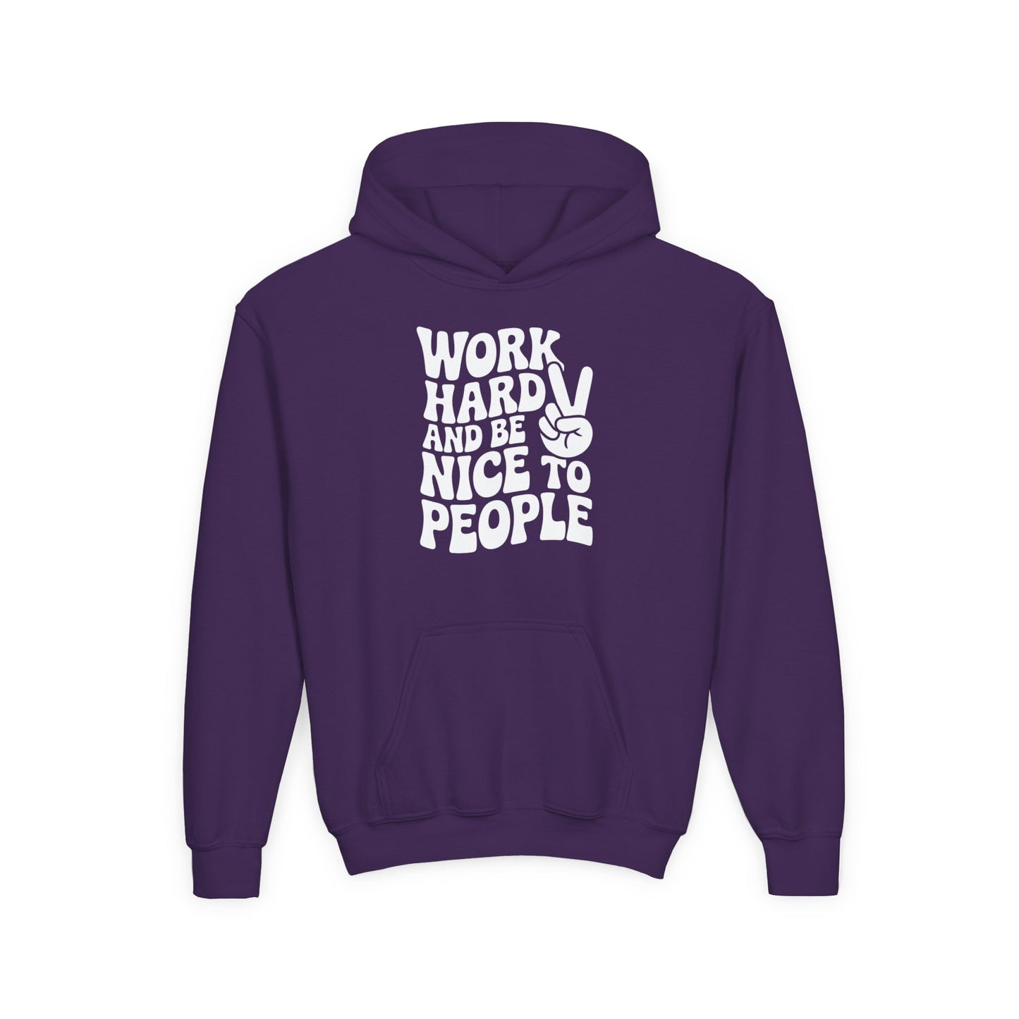 Youth Hoodie — "Work Hard And Be Nice to People" Motivational Graphic