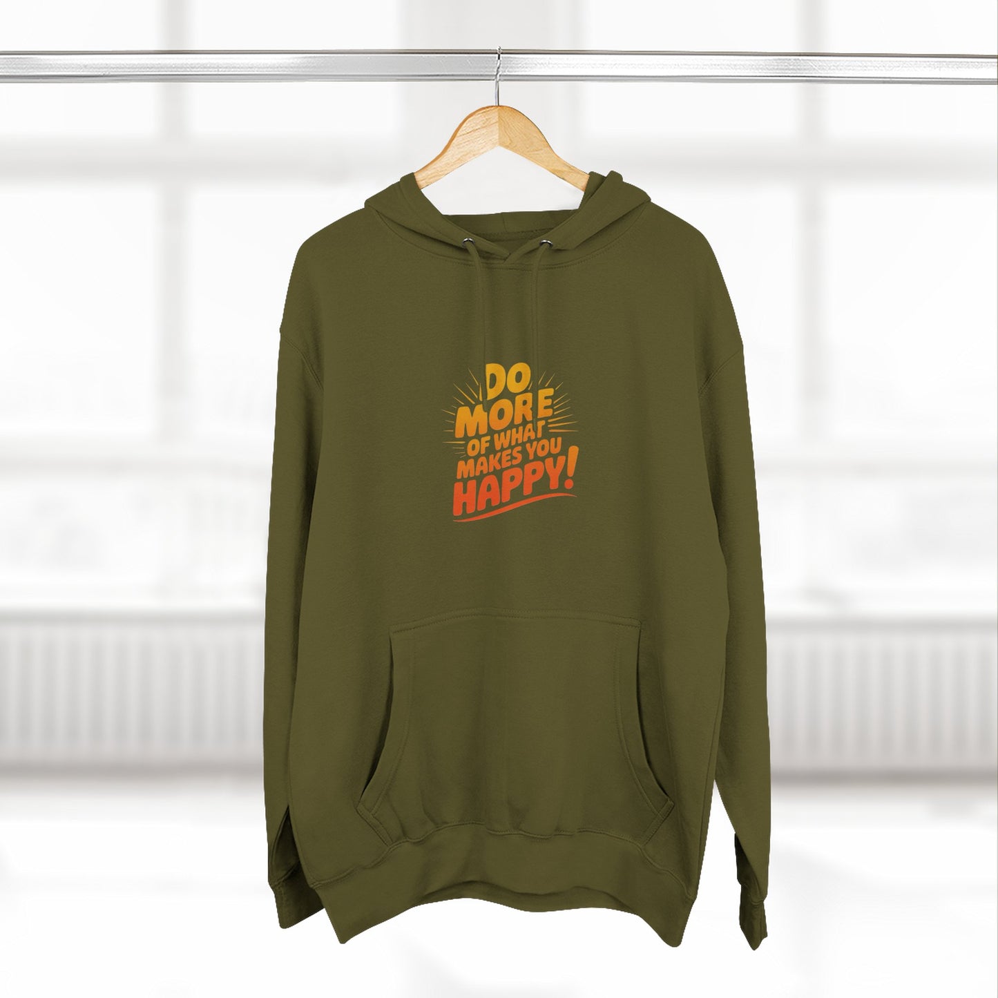 "Do More of What Makes You Happy" Motivational Fleece Hoodie