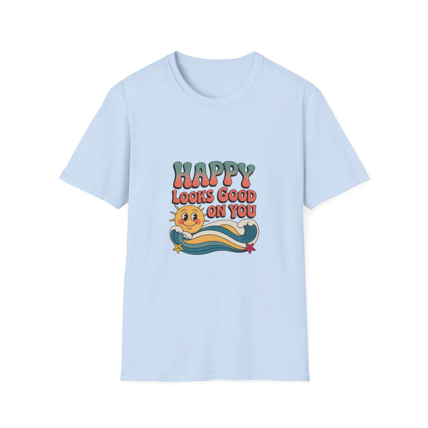 Happy Looks Good On You T-Shirt — Retro Sun Positive Graphic Tee