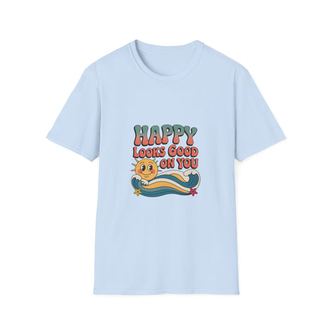 Happy Looks Good On You T-Shirt — Retro Sun Positive Graphic Tee